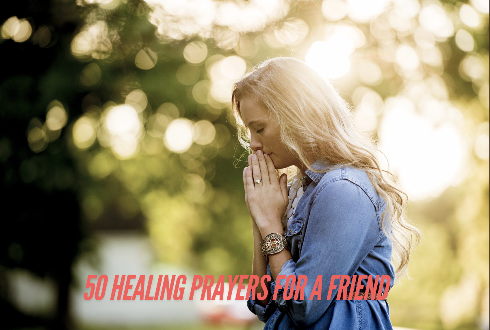 50 Healing Prayers for a Friend